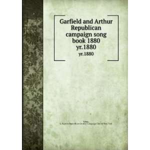  Republican campaign song book 1880. yr.1880 L. Fayette,Republican 