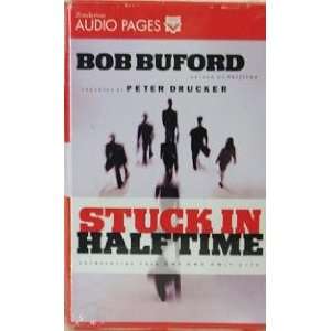  Stuck in Halftime (Audio) By Bob Buford 