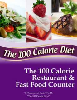   The 100 Calorie Food Counter by Tammy Trimble 