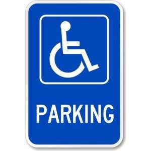  Parking (handicapped symbol) Engineer Grade Sign, 18 x 12 