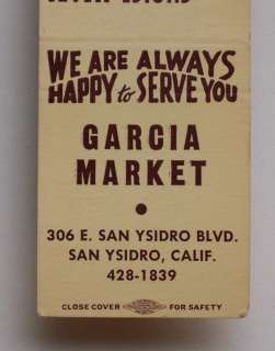 1960s Matchbook Garcia Market Meats San Ysidro CA MB  