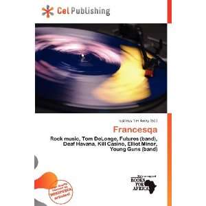  Francesqa (9786200818300) Iustinus Tim Avery Books