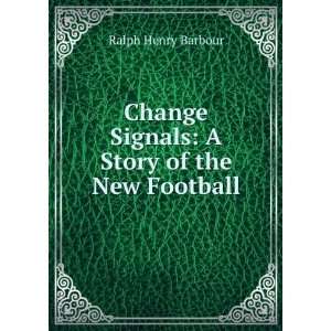   Story of the New Football Ralph Henry Barbour  Books