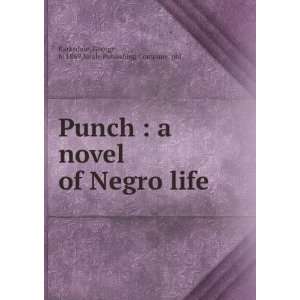   novel of Negro life George Neale Publishing Company. Barksdale Books