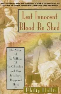 Lest Innocent Blood Be Shed The Story of the Village of le Chambon 