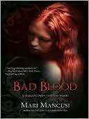   Bad Blood (Blood Coven Series #4) by Mari Mancusi 
