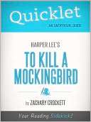 Quicklet on To Kill a Mockingbird by Harper Lee (Book Summary)