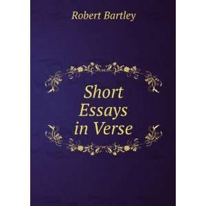  Short Essays in Verse Robert Bartley Books
