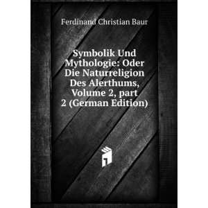   Volume 2,Â part 2 (German Edition) Ferdinand Christian Baur Books