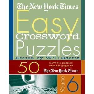   New York Times   [NYT EASY XWORDS 6 V06] [Spiral] Will(Editor) New