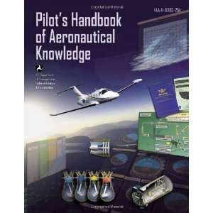  Pilots Handbook of Aeronautical Knowledge FAA H 8083 25A 