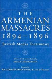   The Armenian Massacres, 1894 1896 British Media 