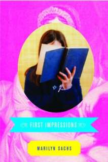   First Impressions by Marilyn Sachs, Roaring Brook Press  Paperback