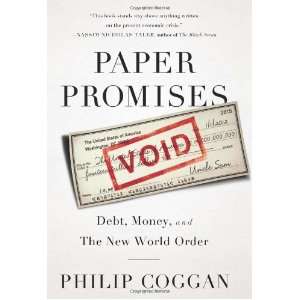   Debt, Money, and the New World Order [Hardcover] Philip Coggan Books