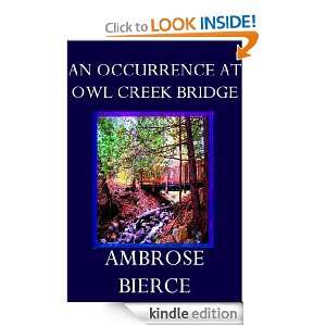  at Owl Creek Bridge Ambrose Bierce  Kindle Store