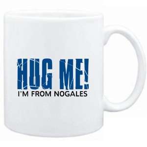   Mug White  HUG ME, IM FROM Nogales  Usa Cities