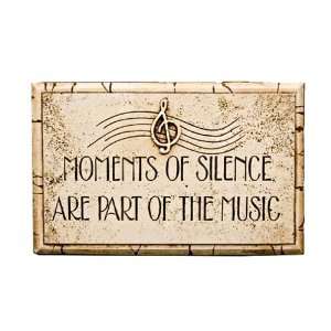  Moments of Silence Are Part of the Music Wall Plaque