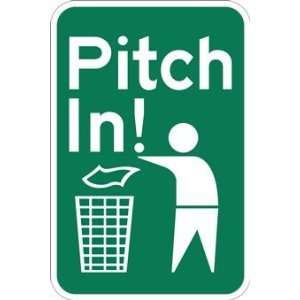  Pitch In Do Not Litter Sign   12x18