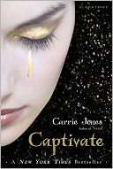 Captivate (Need Series #2) Carrie Jones