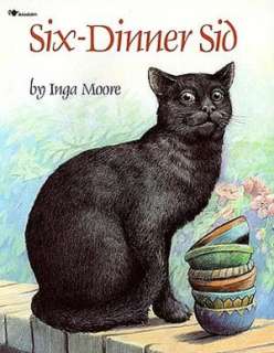   Six Dinner Sid by Inga Moore, Aladdin  Paperback 