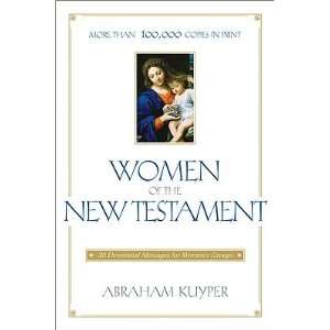 Women of the New Testament 30 Devotional Messages for Womens Groups 