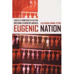  Eugenic Nation Faults and Frontiers of Better Breeding in 