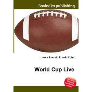  World Cup Live Ronald Cohn Jesse Russell Books