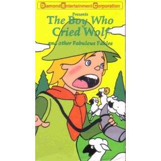 The Boy Who Cried Wolf And Other Fabulous Fables [VHS]