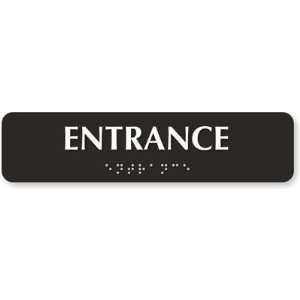  Entrance (Tactile Touch Braille) TactileTouch Sign, 8 x 2 