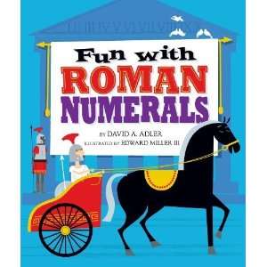  Fun with Roman Numerals [Paperback] David A. Adler Books