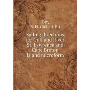   and Cape Breton Island microform R. H. (Robert H.) Orr Books