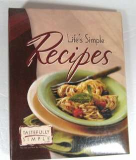 Tastefully Simple Life’s Simple Recipes 2008 8th Edition  