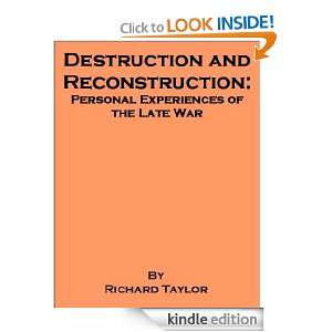 Destruction and Reconstruction Personal Experiences of the Late War 