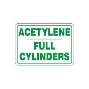  ACETYLENE FULL CYLINDERS 10 x 14 Adhesive Vinyl Sign 