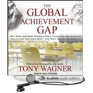 The Global Achievement Gap Why Even Our Best Schools Dont Teach the 