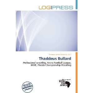  Thaddeus Bullard (9786200516299) Terrence James Victorino Books