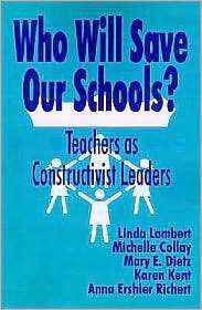 Who Will Save Our Schools?, (0803964633), Linda Lambert, Textbooks 