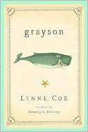   Grayson by Lynne Cox, Houghton Mifflin Harcourt 