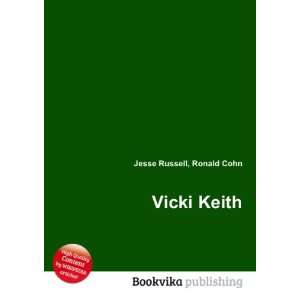 Vicki Keith Ronald Cohn Jesse Russell Books