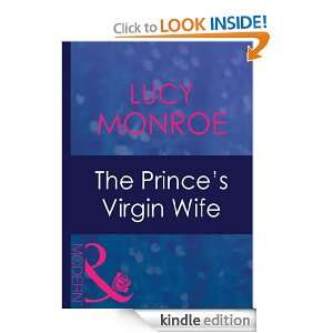 The Princes Virgin Wife Lucy Monroe  Kindle Store
