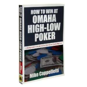   How To Win At Omaha High low Poker By Mike Cappelletti Electronics