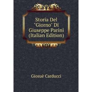    Di Giuseppe Parini (Italian Edition) GiosuÃ¨ Carducci Books
