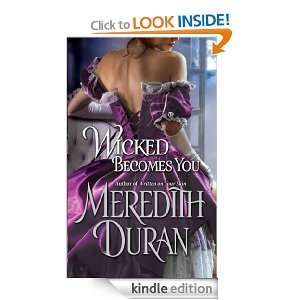 Wicked Becomes You Meredith Duran  Kindle Store