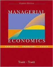 Managerial Economics Analysis, Problems, Cases, 8th Edition 