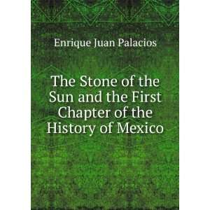  The Stone of the Sun and the First Chapter of the History 