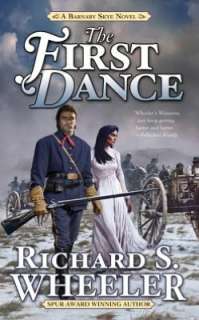   The First Dance by Richard S. Wheeler, Doherty, Tom 