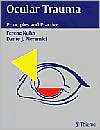 Ocular Trauma Principles and Practice, (1588900754), Ferenc Kuhn 