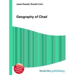  Geography of Chad Ronald Cohn Jesse Russell Books
