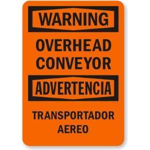  Warning Overhead Conveyor  Advertencia Transportador Aereo 