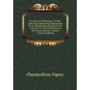   DÃ©partements, Volume 1 (French Edition) Champollion Figeac Books
